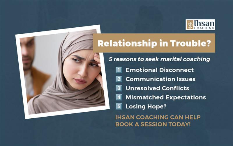 Marital Coaching with Ihsan Coaching